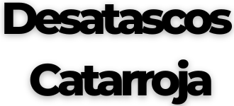 DESATASCOS CATARROJA